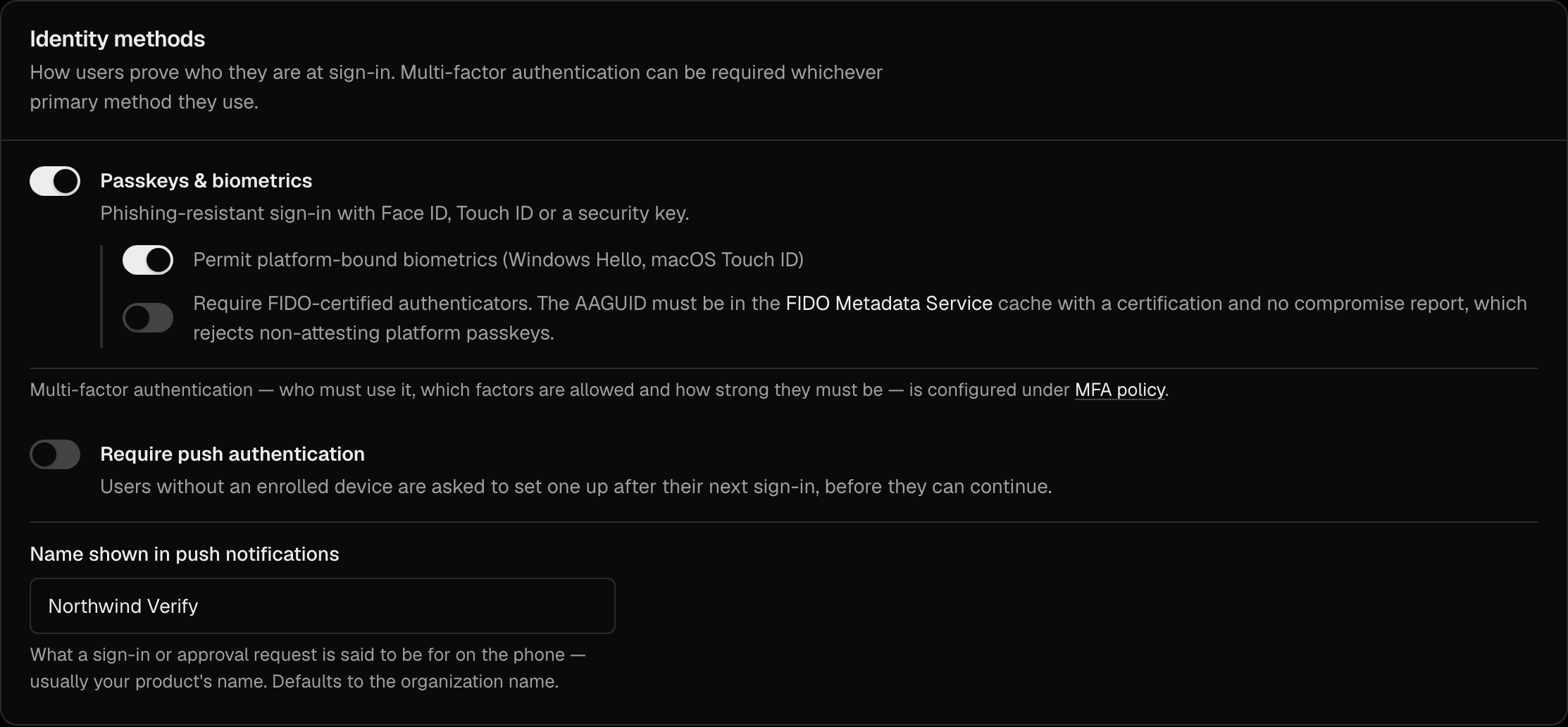 The Identity methods section with the Require push authentication switch